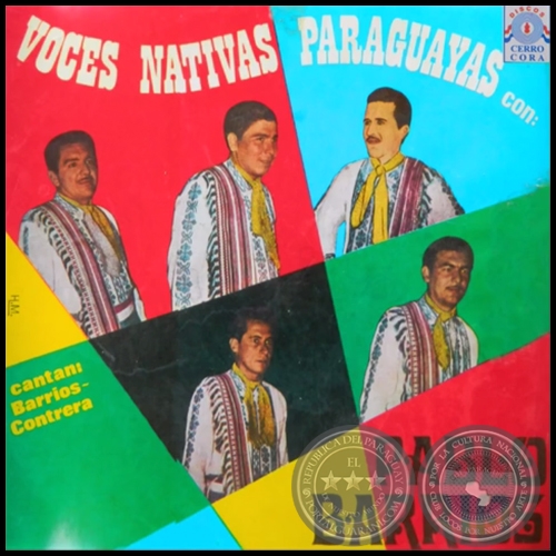 VOCES NATIVAS PARAGUAYAS CON PABLO BARRIOS - Cantan BARRIOS CONTRERAS